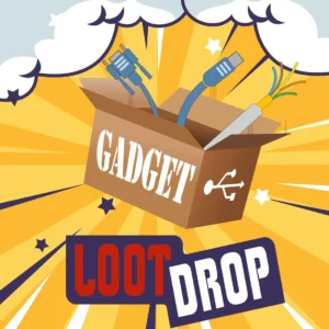 Gadget Loot Drop